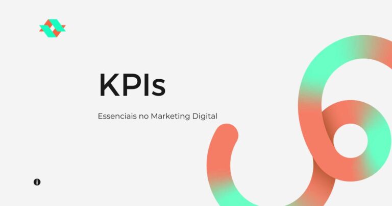 KPIs Essenciais no Marketing Digital